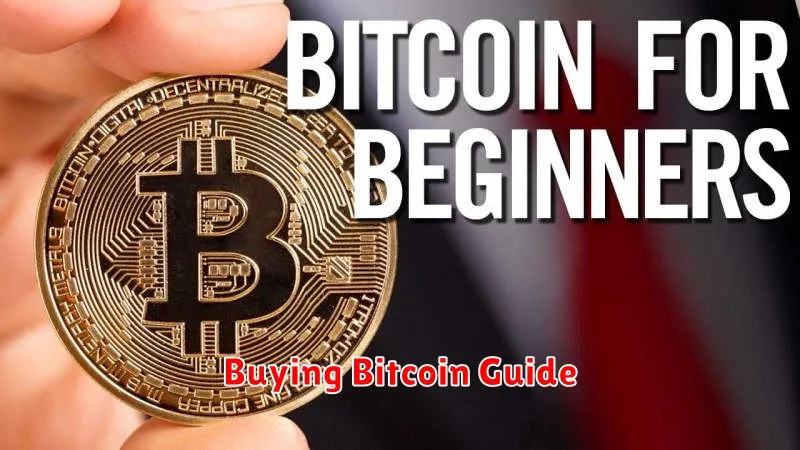 Buying Bitcoin Guide