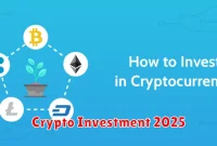 Crypto Investment 2025