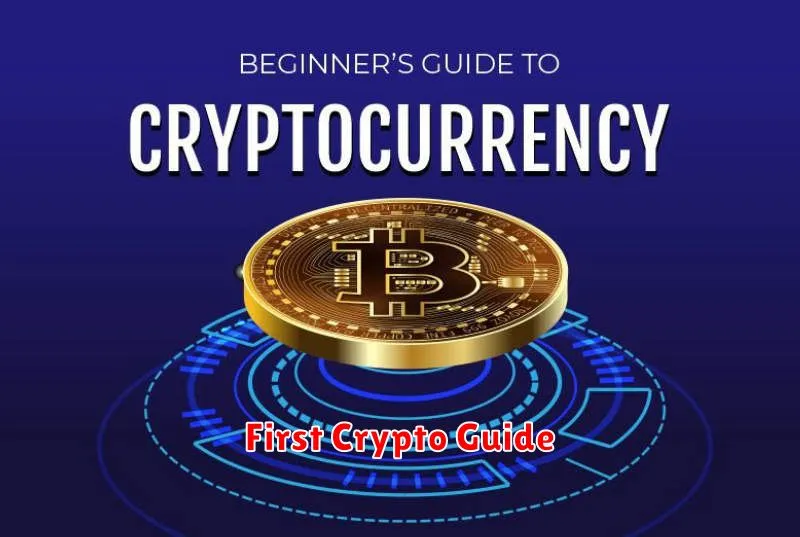 First Crypto Guide